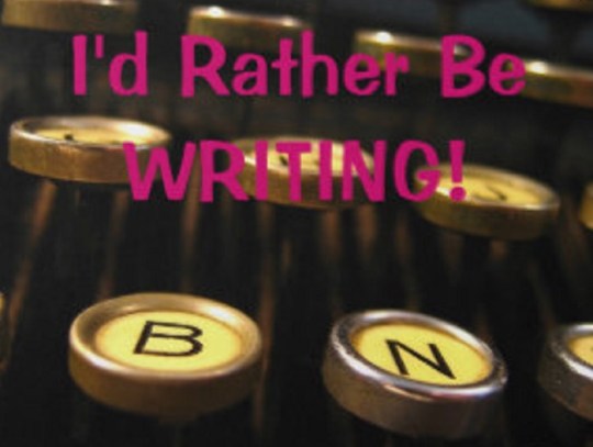 Rather Be Writing